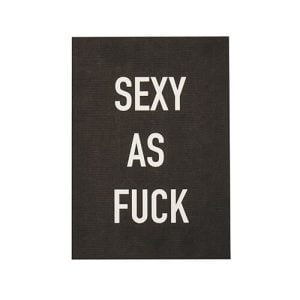 HouseVitamin quote kaart Sexy as fck | Zwart & wit | 10